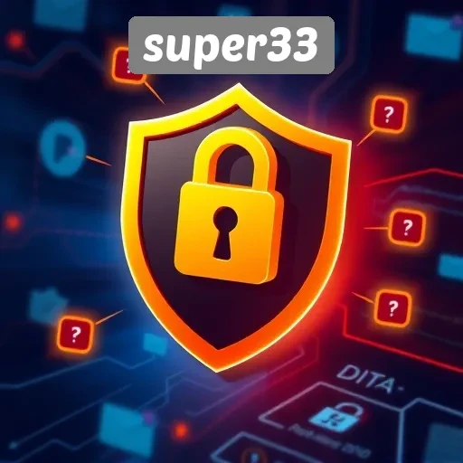 Keamanan dan Privasi Pengguna di Super33